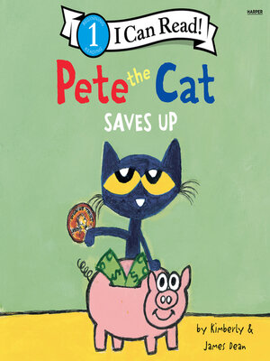 cover image of Pete the Cat Saves Up